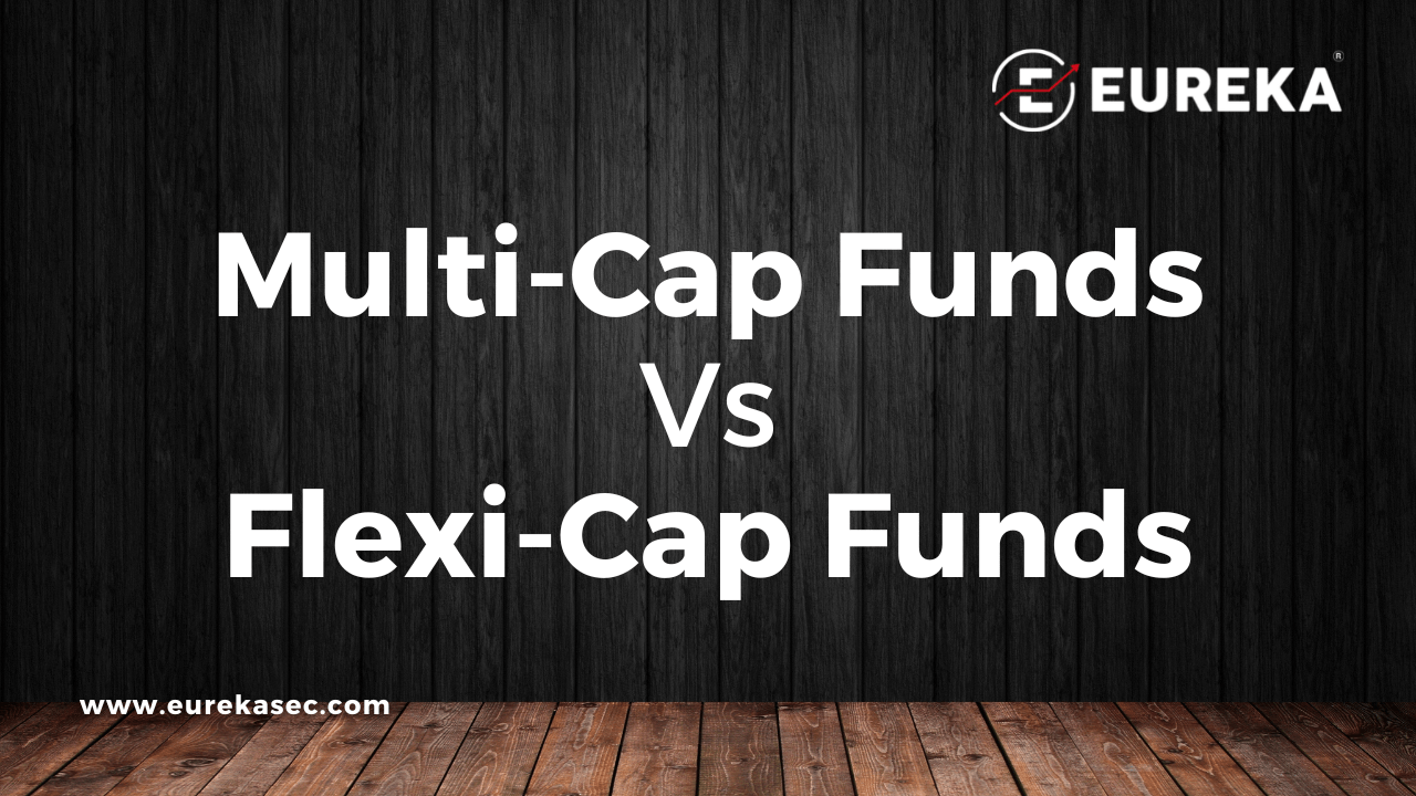 Multi-Cap Funds Vs Flexi-Cap Funds – What Is The Difference?