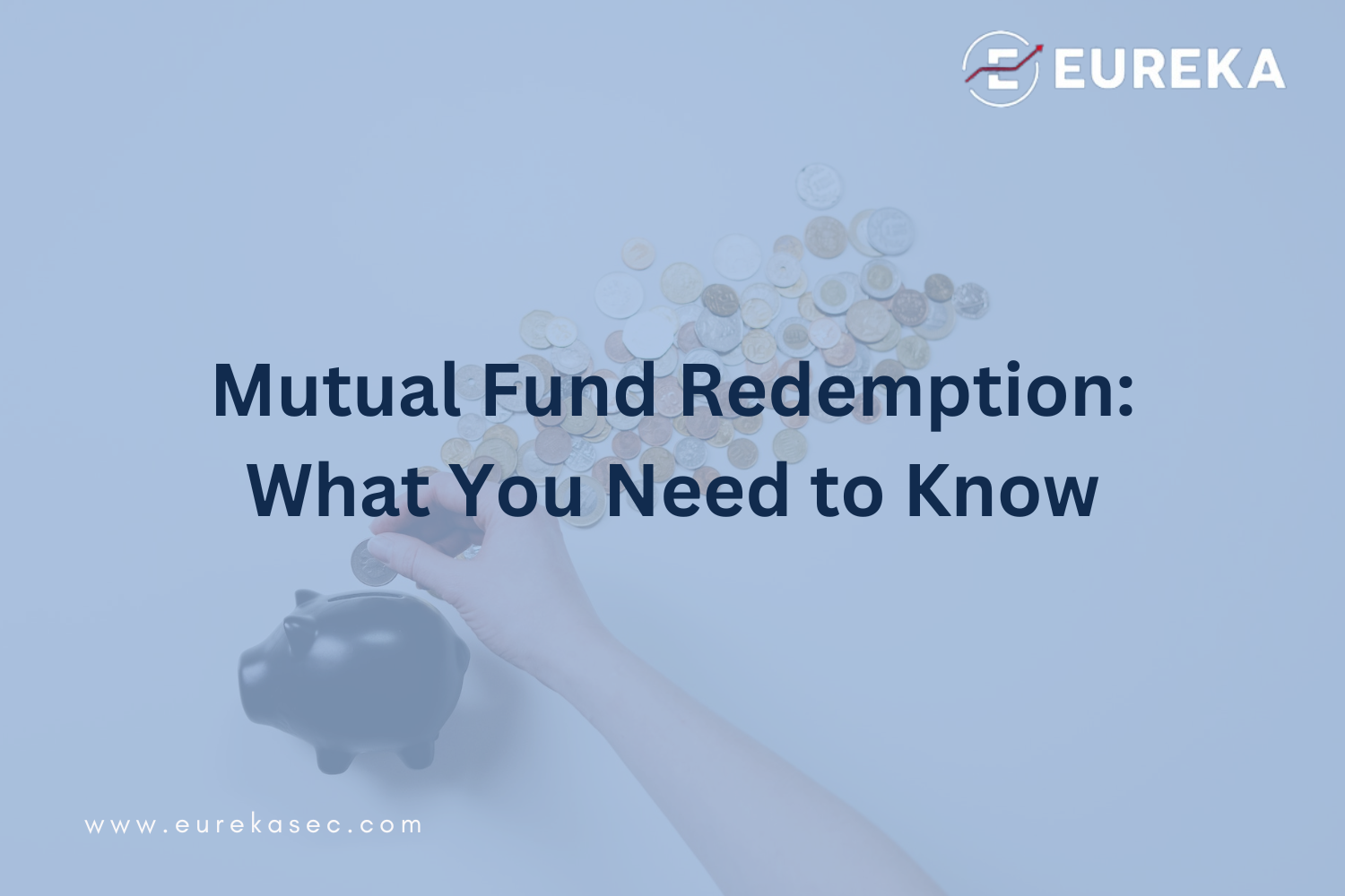 Mutual Fund Redemption: What You Need to Know